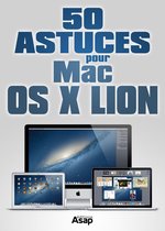 50 astuces pour Mac OS X Lion