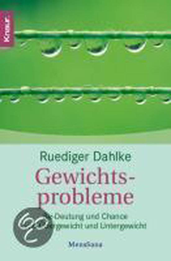 Gewichtsprobleme. Be-Deutung und Chance von Übergewicht und ... - cover