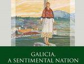 Iberian and Latin American Studies - Galicia, A Sentimental Nation
