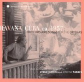 Various Artists - Havana, Cuba, ca. 1957: Rhythms and Songs for the Orishas (CD)
