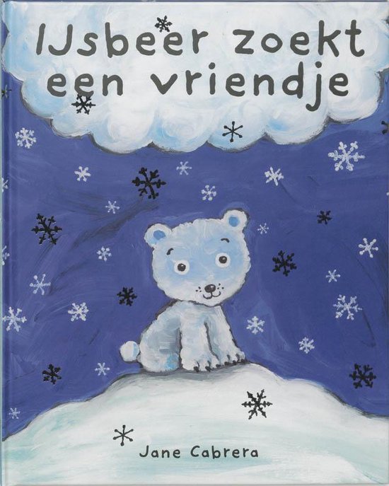 9789074892797 - Ijsbeer Zoekt Een Vriendje