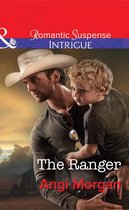 West Texas Watchmen 3 - The Ranger (West Texas Watchmen, Book 3) (Mills & Boon Intrigue)