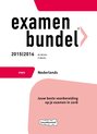 Examenbundel vwo Nederlands 2015/2016 vwo Nederlands