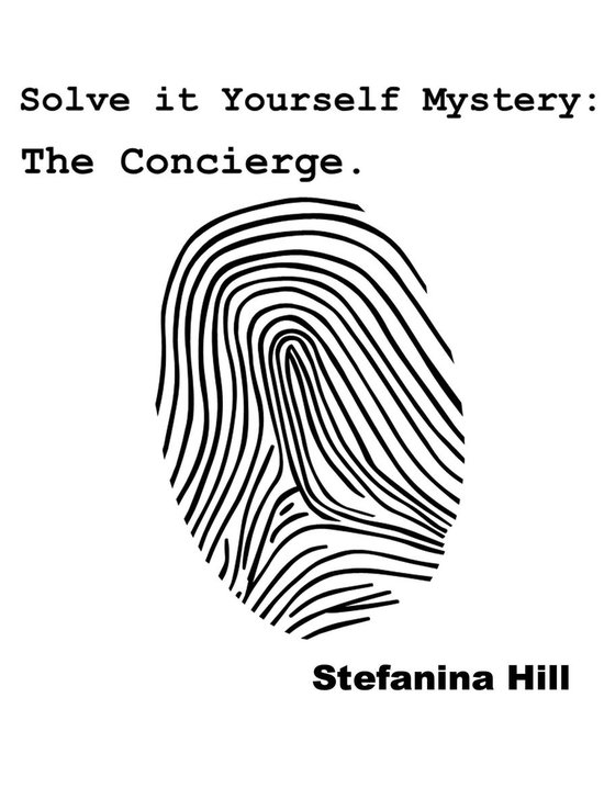 Solve it Yourself Mystery: The Concierge