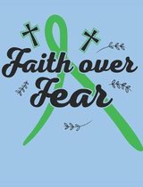 Faith Over Fear