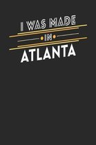 I Was Made In Atlanta