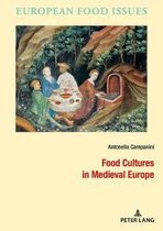 L'Europe Alimentaire / European Food Issues / Europa Aliment- Food Cultures in Medieval Europe