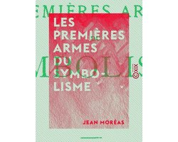 Les Premières Armes du symbolisme