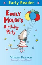 Early Reader - Emily Mouse's Birthday Party