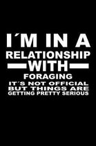 I'm In A Relationship with FORAGING It's not Official But Things Are Getting Pretty Serious