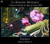 Faenza, Marco Horvat - La Semaine Mystique (CD)