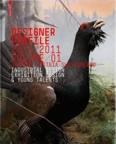 Designer Profile 2010/2011: Germany, Austria, Switzerland : Designers Present Themselves: v. 1