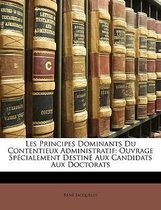 Les Principes Dominants Du Contentieux Administratif