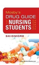 Mosby���s Drug Guide for Nursing Students
