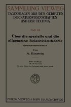 UEber Die Spezielle Und Die Allgemeine Relativitatstheorie (Gemeinverstandlich)