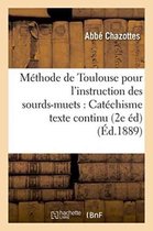 Methode de Toulouse Pour L'Instruction Des Sourds-Muets