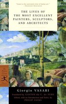 Modern Library Classics - The Lives of the Most Excellent Painters, Sculptors, and Architects
