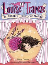 Louise Trapeze 1 - Louise Trapeze Is Totally 100% Fearless