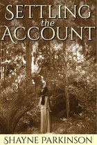 Promises To Keep 3 - Settling the Account (Promises to Keep: Book 3)