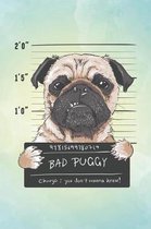 Bad Puggy