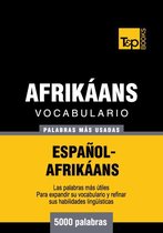 Vocabulario Español-Afrikáans - 5000 palabras más usadas