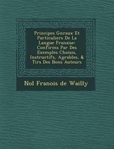 Principes G N Raux Et Particuliers de La Langue Fran Aise