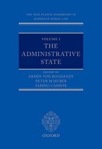 Max Planck Handbooks in European Public Law - Volume I: The Administrative State