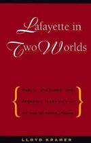 Lafayette in Two Worlds