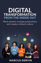 Digital Transformation from the Inside Out
