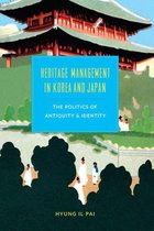 Korean Studies of the Henry M. Jackson School of International Studies - Heritage Management in Korea and Japan