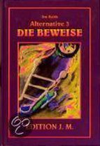 Alternative 3. Die Beweise