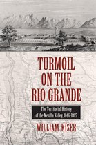 Turmoil on the Rio Grande