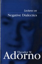 Lectures On Negative Dialectics