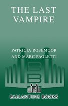 The Annals of Alchemy and Blood 1 - The Last Vampire
