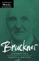 Cambridge Music Handbooks- Bruckner: Symphony No. 8