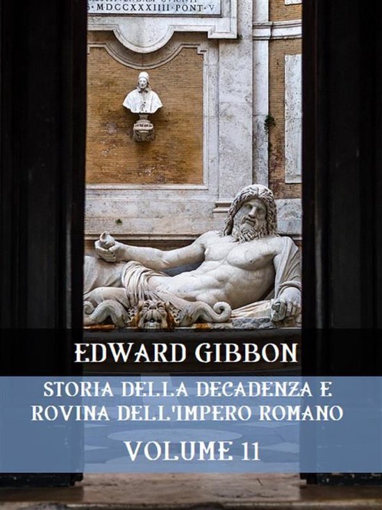Storia Della Decadenza e Rovina Dell'Impero Romano 11 - Stor ... - cover