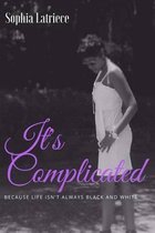 It's Complicated
