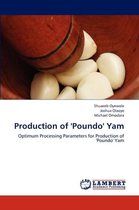 Production of 'Poundo' Yam