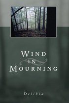 Wind in Mourning