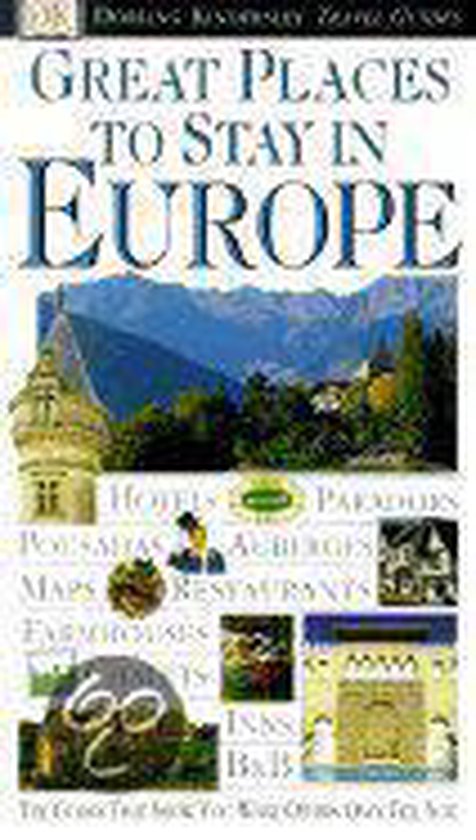 Dk Eyewitness Travel Guides Great Places to Stay in Europe - cover