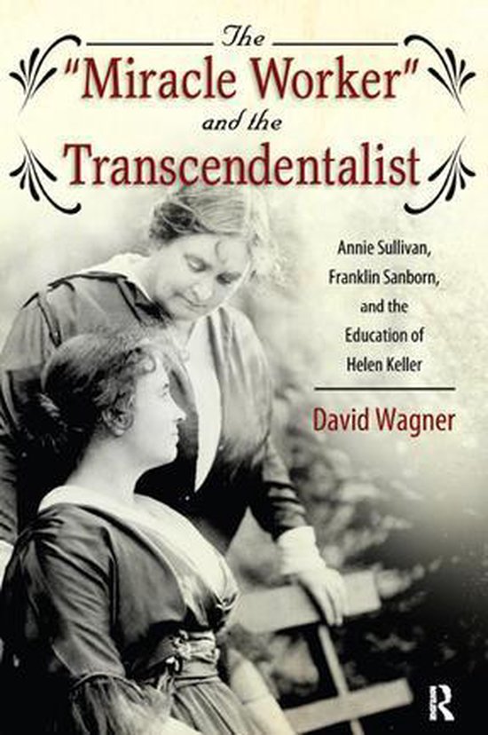 Miracle Worker and the Transcendentalist - cover