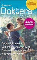 Doktersroman Favorieten 571 - Dans door de nacht ; Een onbezonnen verloving ; Onvermoede verlangens ; Het verleden voorbij