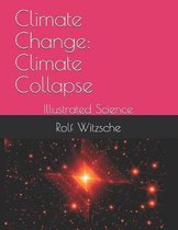 Climate Change: Climate Collapse