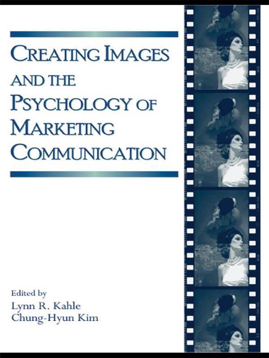 Creating Images and the Psychology of Marketing Communicatio ... - cover