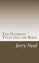 The Ugaritic Texts and the Bible