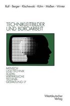 Technikleitbilder Und Buroarbeit