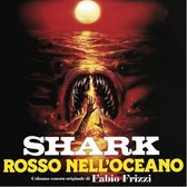 Shark (Rosso Nell'Oceano) [Original Soundtrack]