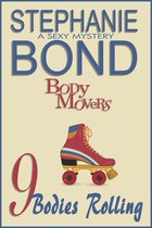 Body Movers - 9 Bodies Rolling