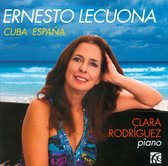 Clara Rodriguez - Lecuona: Cuba - Espa A (CD)
