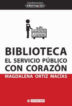 Biblioteca. El servicio público con corazón